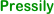 Pressily